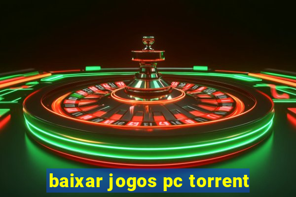 baixar jogos pc torrent